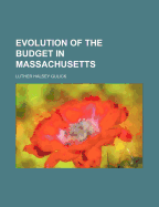 Evolution of the Budget in Massachusetts