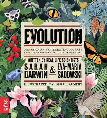 Evolution - Darwin, Sarah, and Sadowski, Eva Maria