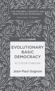 Evolutionary Basic Democracy: A Critical Overture