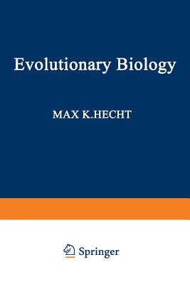 Evolutionary Biology: Volume 21 - Hecht, Max (Editor)