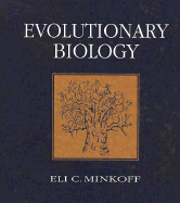 Evolutionary Biology - Minkoff, Eli, PhD