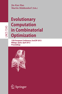Evolutionary Computation in Combinatorial Optimization: 12th European Conference, Evocop 2012, Malaga, Spain, April 11-13, 2012, Proceedings
