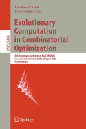Evolutionary Computation in Combinatorial Optimization: 5th European Conference, Evocop 2005, Lausanne, Switzerland, March 30 - April 1, 2005, Proceedings
