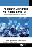 Evolutionary Computation with Intelligent Systems: A Multidisciplinary Approach to Society 5.0