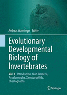 Evolutionary Developmental Biology of Invertebrates 1: Introduction, Non-Bilateria, Acoelomorpha, Xenoturbellida, Chaetognatha