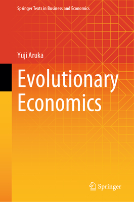 Evolutionary Economics - Aruka, Yuji