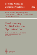 Evolutionary Multi-Criterion Optimization: First International Conference, Emo 2001, Zurich, Switzerland, March 7-9, 2001 Proceedings