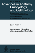 Evolutionary Principles of the Mammalian Middle Ear