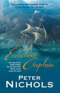 Evolution's Captain: The Tragic Fate of Robert Fitzroy, the man who sailed Charles Darwin around the world - Nichols, Peter