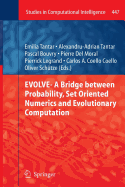 Evolve- A Bridge Between Probability, Set Oriented Numerics and Evolutionary Computation