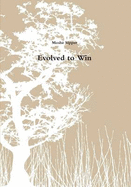 Evolved to Win - Sipper, Moshe