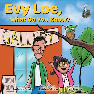 Evy Loe, What Do You Know? - Stork, Professor, and Wilson, Patricia