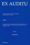 Ex Auditu - Volume 08: An International Journal for the Theological Interpretation of Scripture