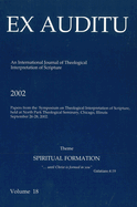 Ex Auditu - Volume 18: An International Journal for the Theological Interpretation of Scripture