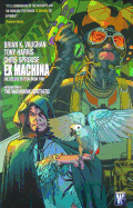 Ex Machina Deluxe, Volume 2