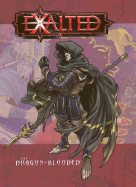Exalted: The Dragon-Blooded