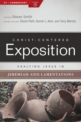 Exalting Jesus in Jeremiah, Lamentations - Smith, Steven, and Holman Reference