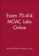 Exam 70-414 Moac Labs Online