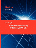 Exam Prep for Basic Mathematics by Bittinger, 10th Ed.