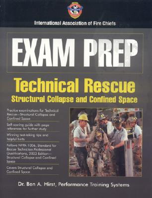 Exam Prep: Rescue Specialist-Confined Space Rescue, Structural Collapse Rescue, and Trench Rescue - Performance Training Systems