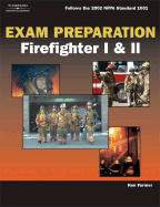 Exam Preparation for Firefighter I & II