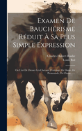 Examen De Bauchrisme Rduit  Sa Plus Simple Expression: Ou L'art De Dresser Les Chevaux D'attelage, De Dame, De Promenade, De Chasse ......