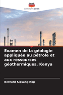 Examen de la g?ologie appliqu?e au p?trole et aux ressources g?othermiques, Kenya