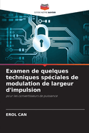 Examen de quelques techniques spciales de modulation de largeur d'impulsion