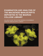 Examination and Analysis of the MacKenzie Manuscripts Deposited in the Madras College Library