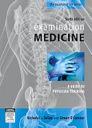 Examination Medicine: A Guide to Physician Training