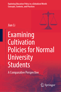 Examining Cultivation Policies for Normal University Students: A Comparative Perspective