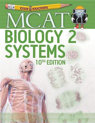 Examkrackers MCAT Biology II: Systems - Orsay, Jonathan