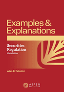 Examples & Explanations: Securities Regulation