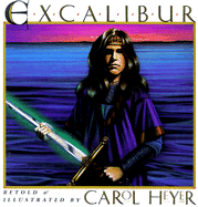 Excalibur - Heyer, Carol