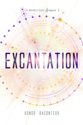 Excantation - Griffin, Katie (Editor), and Raconteur, Honor