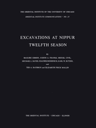 Excavations at Nippur: Twelfth Season