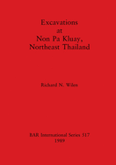 Excavations at Non Pa Kluay, Northeast Thailand