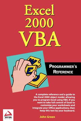 Excel 2000 VBA Programmer's Reference - Green, John, and Bullen, Stephen, and Martins, Felipe