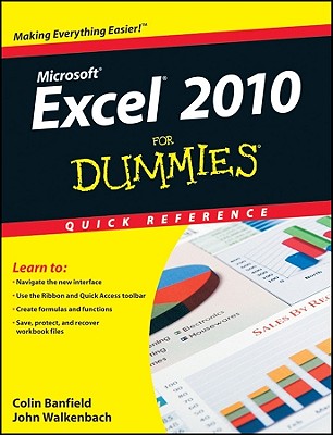 Excel 2010 for Dummies Quick Reference - Banfield, Colin, and Walkenbach, John