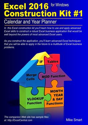 Excel 2016 Construction Kit #1: Calendar and Year Planner - Smart, Mke