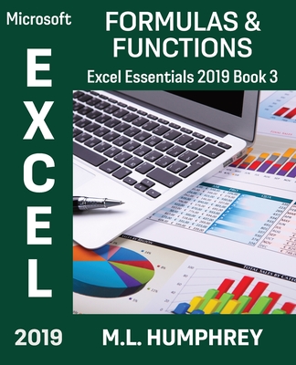 Excel 2019 Formulas & Functions - Humphrey, M L