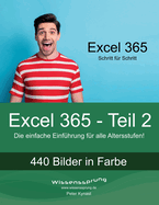 Excel 365 - Teil 2: Die einfache Einfhrung fr alle Altersstufen