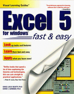 Excel 5 for Windows: The Visual Learning Guide - Beatty, Grace Joely, Ph.D., and Gardner, David C