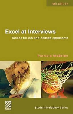 Excel at Interviews - McBride, Patricia