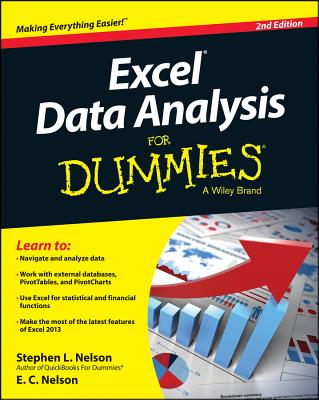 Excel Data Analysis for Dummies - Nelson, Stephen L, CPA, and Nelson, E C