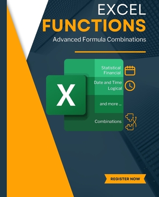 EXCEL FUNCTIONS and Advanced Formula Combinations - Huynh, Kiet