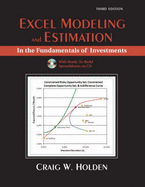 Excel Modeling and Estimation in the Fundamentals of Investments - Holden, Craig W