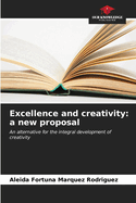 Excellence and creativity: a new proposal