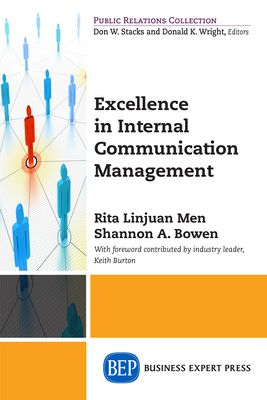 Excellence in Internal Communication Management - Linjuan Men, Rita, and Bowen, Shannon, Dr.