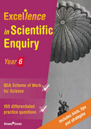 Excellence in Scientific Enquiry (year 6)